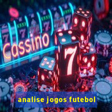 analise jogos futebol